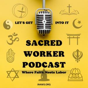 Sacred Worker Podcast