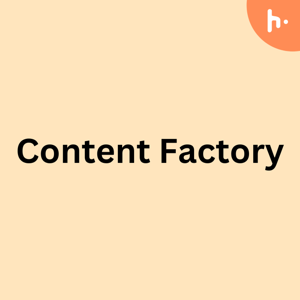 Content Factory