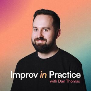 Improv in Practice