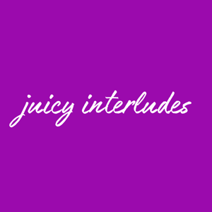Juicy Interludes: Not Your Typical Opera Podcast