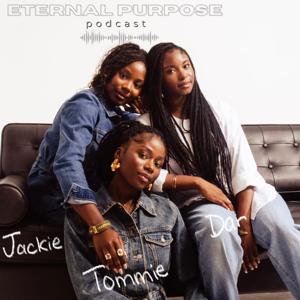 Eternal Purpose Podcast