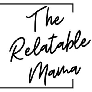 The Relatable Mama