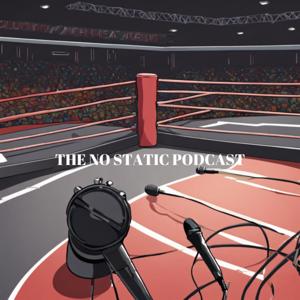 The No Static Podcast