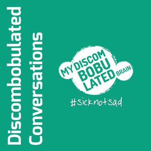 Discombobulated Conversations