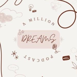 A Million Dreams