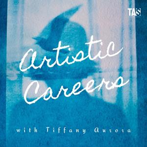 Artistic Careers with Tiffany Aurora
