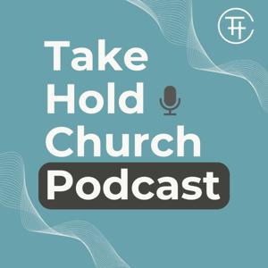 Take Hold Church
