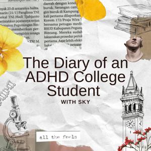 The Diary of an ADHD College Student