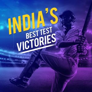 India’s Best Test Victories