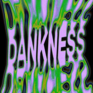 The Dankness
