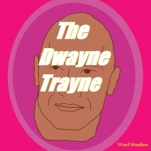 The Dwayne Trayne Show