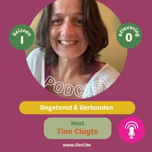 Podcast ’Ongetemd & Verbonden’