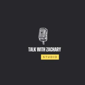 Talk With Zachary