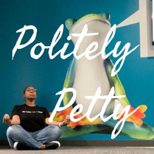 Politely Petty