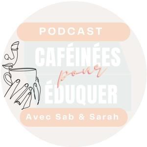 Caféinées pour éduquer