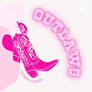 OUTLAWS with Lauren Dahlia