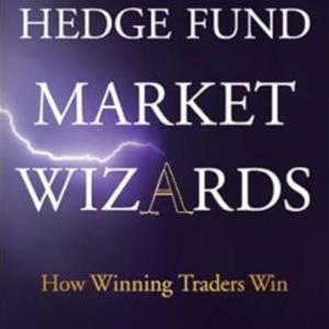 Hedge Fund Market Wizards: How Winning Traders Win (Full Audiobook)