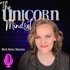 The Unicorn Mindset - A mindset journey to being your authentic self.