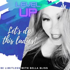 Be LIMITLESS with Bella BLISS