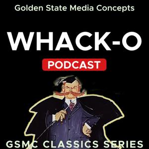 GSMC Classics: Whack-O!