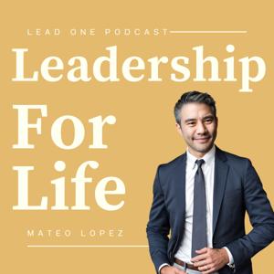 Leadership For Life Podcast
