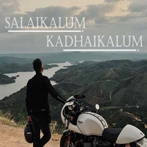 Salaikalum Kadhaikalum