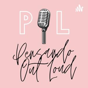 Pensando Out Loud