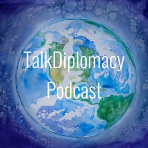 TalkDiplomacy Podcast