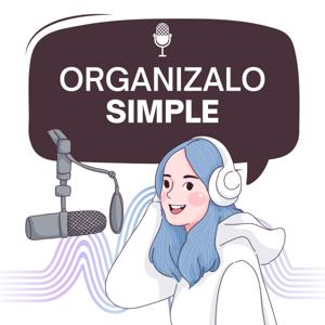 Organización Simple | Empresarias Digitales|  Desarrollo Personal