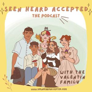Seen Heard Accepted