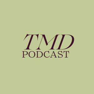TMD Podcast