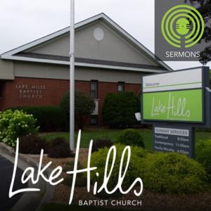 Lake Hills Baptist Church - Sermons