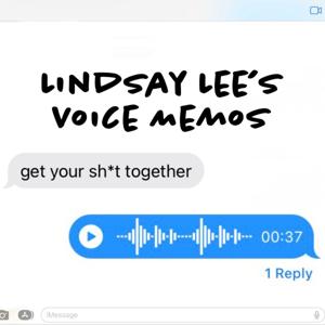 Lindsay Lee’s Voice Memos