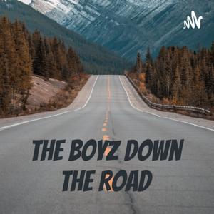The Boyz Down The Road