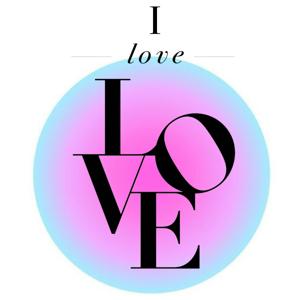 I love LOVE