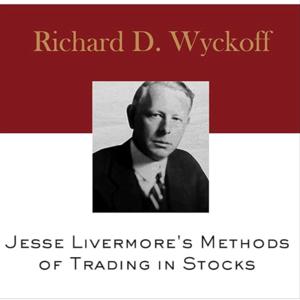 Jesse Livermore's Methods of Trading in Stocks Audiobook (Full Audiobook)