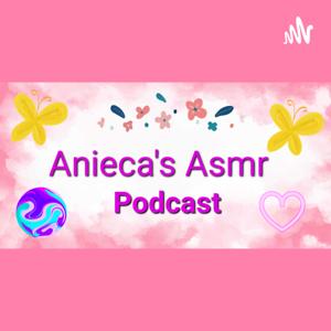 Anieca Loves Asmr