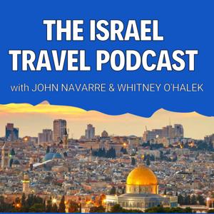 The Israel Travel Podcast
