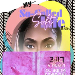 My So-Called Soft Life