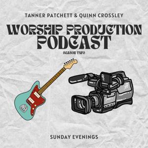 Worship Production Podcast