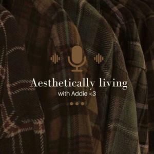Aesthetically Living