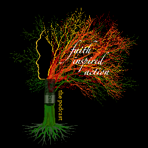faith inspired action: the podcast