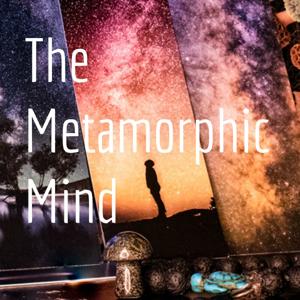 The Metamorphic Mind
