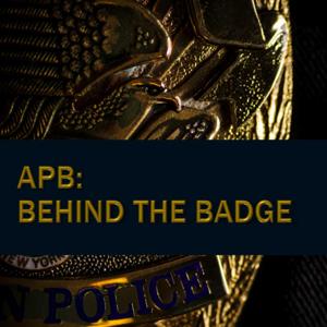 APB: BEHIND THE BADGE