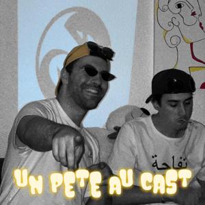 Un Pète Au Cast
