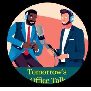 Tomorrow's Office Talk