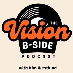 The Vision B-Side Podcast