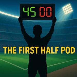 The First Half Pod