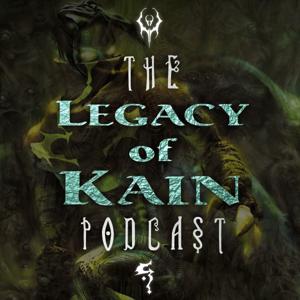 The Legacy of Kain Podcast