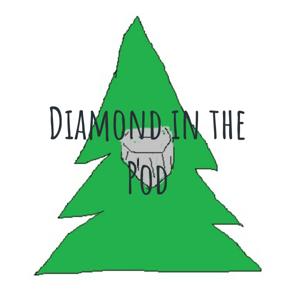 Diamond in the Pod